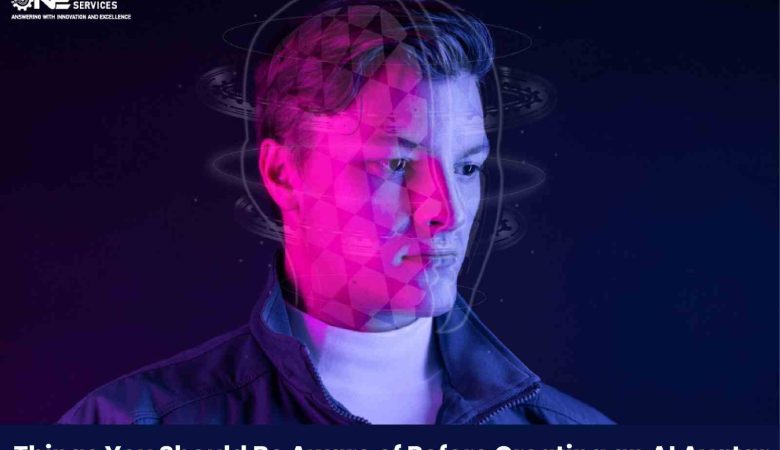 Things You Should Be Aware of Before Creating an AI Avatar